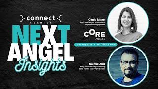 Connect Next Angel Insights: Cintia Mano x Naimul Abd