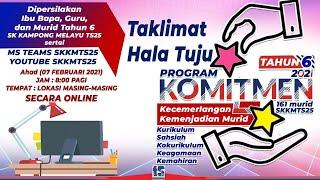 LIVE : PROGRAM KOMITMEN TAHUN 6 2021, KECEMERLANGAN KEMENJADIAN MURID