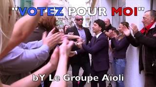 Votez pour moi bY le groupe AIOLI