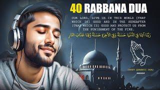 40 Rabbana Duas - Very Powerful Duas from the Quran | IBN E ZIA 001