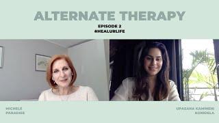 Upasana Kamineni Konidela In Conversation With Michele Paradise | #HealURLife | Alternate Therapies