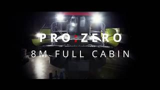 ProZero 8m Full Cabin