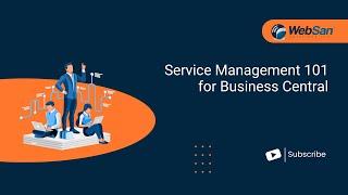 Service Management 101 for Business Central