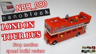 nanoblock NBH_080 | LONDON TOUR BUS model  | Stop motion speed build review