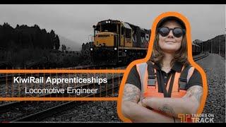 KiwiRail Apprenticeships - Locomotive Engineer