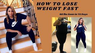 How To Lose Weight Fast | 60 Lbs Gone in 45 Days