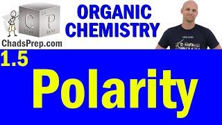 1.5 Polarity | Organic Chemistry