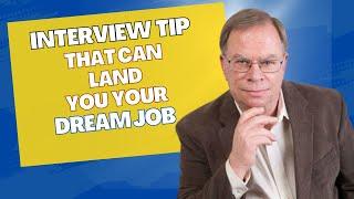 Unbelievable Interview Tip That Might Help You Get That Job