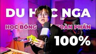 SĂN HỌC BỔNG DU HỌC NGA TOÀN PHẦN 100% | tất tần tật về học bổng Hiệp định Việt Nga | tungsonnn