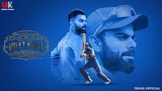 VIKRAM TITLE TRACK X VIRAT KOHLI | UK MEDIAWORKS | #kingkohli