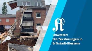 Hochwasserkastrophe: Die Zerstörungen in Erftstadt-Blessem