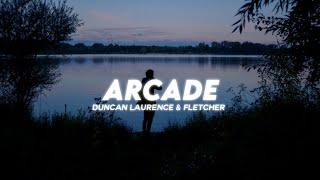 Duncan Laurence - Arcade (Lyrics) ft. FLETCHER