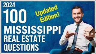 Mississippi Real Estate Exam 2024 (100 Questions with Explained Answers)