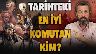 TARİHTEKİ EN BÜYÜK KOMUTANLAR SIRALAMASI | Ahmet Anapalı