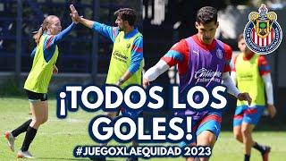 LOS GOLES DEL #JUEGOXLAEQUIDAD 2023 | CHIVAS Y CHIVAS FEMENIL