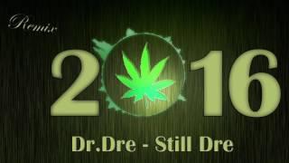 Dr. Dre - Still D.R.E. ft. Snoop Dogg 2016 [Krikaryan Remix]