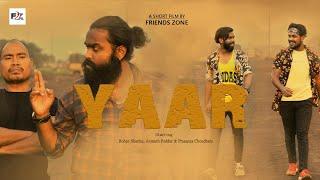 YAAR | A HINDI SHORT MOVIE | Rohan, Avinash , Prassana , Nayan | AVR Friends Zone