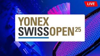  YONEX Swiss Open 2025 BWF World Tour Badminton Live 