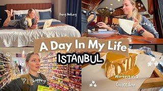 Day in a life in Istanbul as a Foreigner