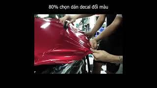 80% chọn Dán decal ô tô