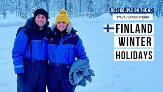 Magic Of Finland Winter Wonderland - Desi Couple On The Go | Finland Travel Trailer