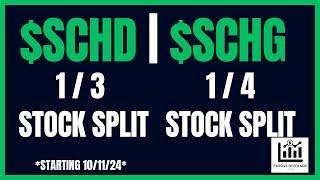 SCHD, SCHG ETF STOCK SPLIT ANNOUNCED