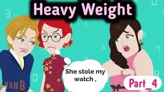 Heavy weight part 4 | | Animated story | English story | learn English | Simple English