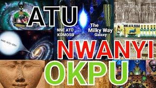 The Mysteries Of ATU NWANYI OKPU by Ugoebenaja