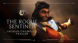 Akshan: the Rogue Sentinel | Champion Trailer - League of Legends