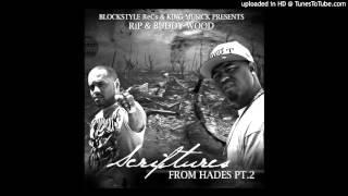 Buddy Wood & R.i.P -Scriptures From Hades Part.2