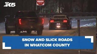 Snow and slick roads in Whatcom County