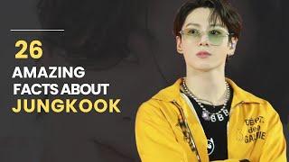 26 amazing Facts about Jungkook | BTS