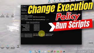 How to Change Execution Policy to Run Scripts on PowerShell