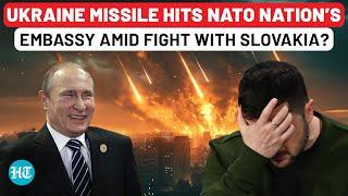 Zelensky Doomed Now? Russia Claims Ukraine Missile Hit NATO Nation Embassy Amid Fight With Slovakia