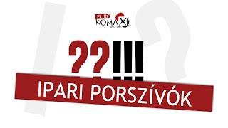 IPARI PORSZÍVÓK - 5 KÉRDÉS 5 VÁLASZ- EUROKOMAX KFT.