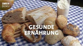 Gesunde Ernährung - was dürfen wir alles essen? | SWR betrifft