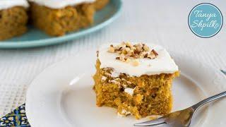 Морковный Пирог с Нежным Творожным Кремом | Carrot Cake | Tanya Shpilko