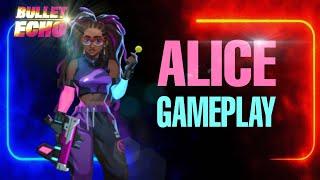 NEW ALICE GAMEPLAY  | BULLET ECHO