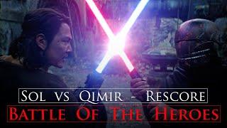 Sol vs Qimir - RESCORE with Battle of the Heroes