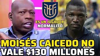 TIÑO ASPRILLA PARA MI MOISES CAICEDO ES UN JUGADOR NORMALITO NO VALE 130 MILLONES DE DOLARES #like