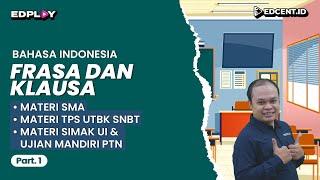 Frasa dan Klausa -  Materi Literasi dalam Bahasa Indonesia UTBK SNBT dan SIMAK UI