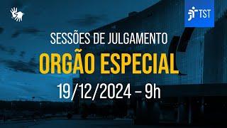 Órgão Especial | Assista à sessão do dia 19/12/2024