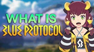 What Is: Blue Protocol Online | NEW MMORPG | Global Release 2023!!!