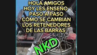 CÓMO SE CAMBIAN LOS RETENEDORES DE LAS BARRAS DE NKD