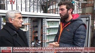 Orange déploie la fibre sur Tarbes (19 fév 18) | HPyTv La Télé de Tarbes