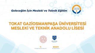 Mesleğim Hayatım  - Tokat Gaziosmanpaşa Üniversitesi Mesleki ve Teknik Anadolu Lisesi 