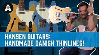 Hansen T-Style Thinline Guitars - Too Good To Put Down!