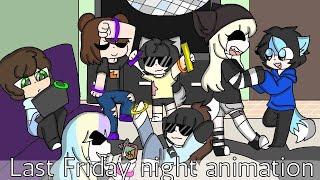 Last Friday night - animation