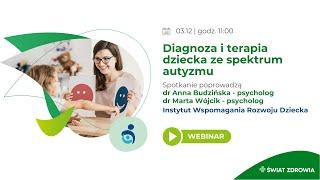 Diagnoza i terapia dziecka ze spektrum autyzmu