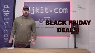 DJKIT BLACK FRIDAY - PIONEER DJ DEALS!! SALE SALE SALE!!